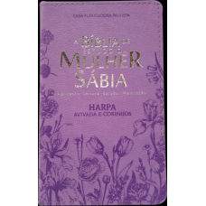 Biblia de Estudo da Mulher Sábia - Letra Grande - Luxo Flores com harpa