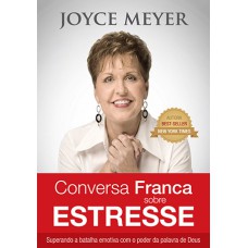 Conversa franca sobre Estresse - JOYCE MEYER