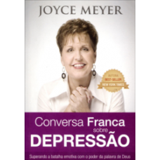 Conversa franca sobre Depressão - JOYCE MEYER