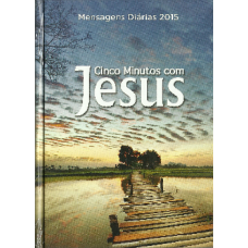 Cinco minutos com Jesus - Meditações 2015