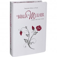 Biblia de Estudo da Mulher RA (grande) - Novo Formato Bonded Branca Flor 2015