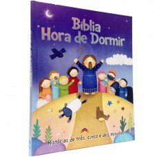 Bíblia Ilustrada Infantil - Hora de Dormir