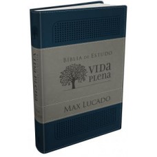 Biblia Vida Plena - Comentários Max Lucado