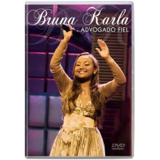 DVD Bruna Karla - Advogado Fiel (ao vivo)