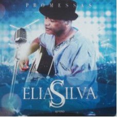 Elias Silva - Promessas ao vivo