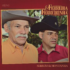 Ferreira & Ferreirinha - Sermão da montanha