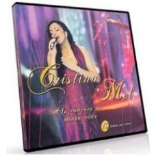 Cristina Mel - As canções da minha vida (15 anos ao vivo)