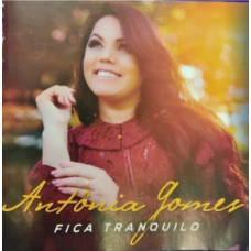 Antonia Gomes - Fica Tranquilo (com playback)