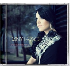 Dany Grace - Dependente