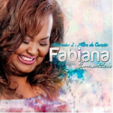 Fabiana Anastácio - Adorador 2 - Além da canção