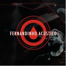 Fernandinho - Acústico