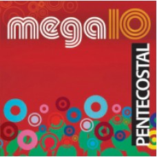 Mega 10 - Pentecostal (coletâneas)