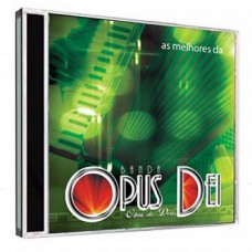 Banda Opus Dei - As melhores da