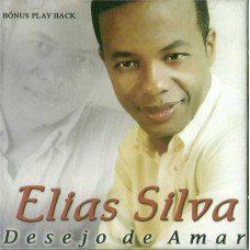 Elias Silva - Desejo de amar