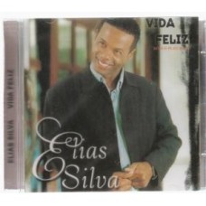 Elias Silva - Vida feliz