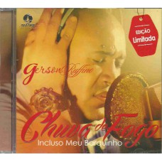 Gerson Rufino - Chuva de Fogo (Edição Limitada incluso Meu Barquinho)