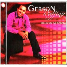 Gerson Rufino - Deus vai na frente