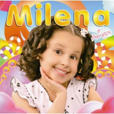 Milena - Milena e Amigos