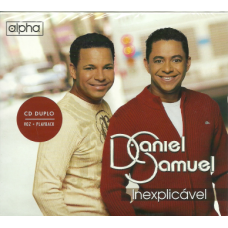 Daniel & Samuel - Inexplicável - (álbum duplo)