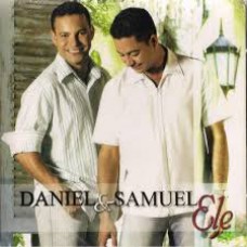 Daniel & Samuel - Ele