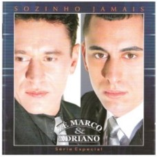 Zé Marco & Adriano - Sozinho jamais