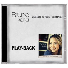 Bruna Karla - Aceito o Teu chamado (CD playback)