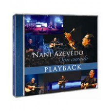 Nani Azevedo - Sou Curado (ao vivo) - (CD playback)