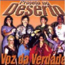 Voz da Verdade - Projeto no deserto (2001)