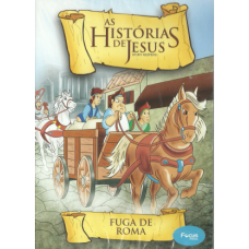 As Histórias de Jesus - The Story Keepers - Fuga de Roma - Volume 9