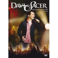 DVD Davi Sacer - No Caminho do Milagre (ao vivo)