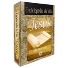 Enciclopédia da vida de Jesus - Louis-Claude Fillion
