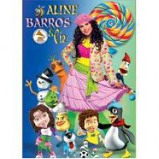 Aline Barros e CIA (v1) - DVD infantil